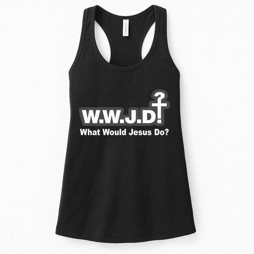 What Would Jesus Do WWJD? Womens Tank Top
