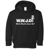 What Would Jesus Do WWJD? Toddler Hoodie