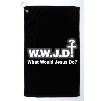 What Would Jesus Do WWJD? Platinum Collection Golf Towel