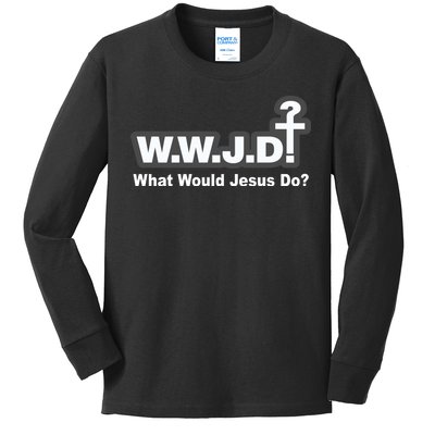 What Would Jesus Do WWJD? Kids Long Sleeve Shirt