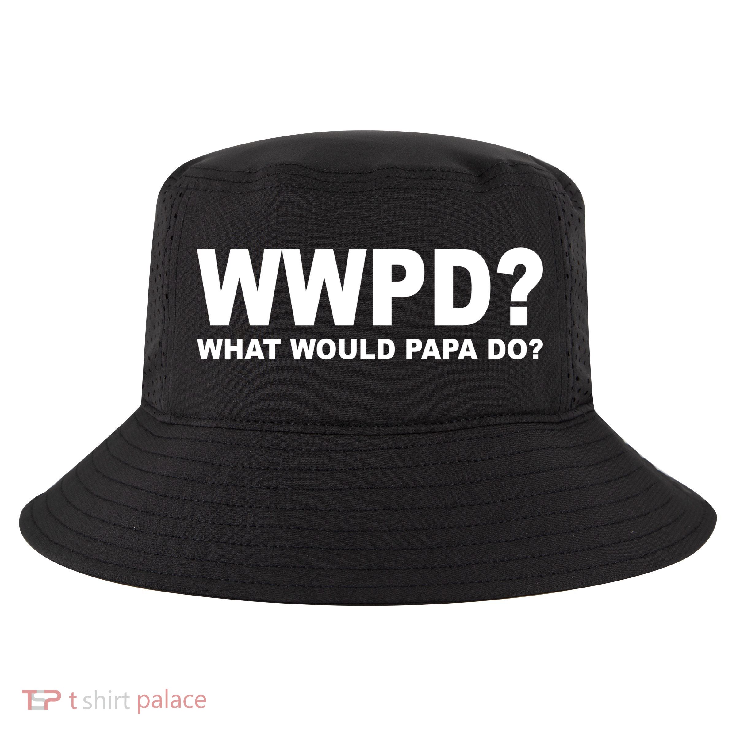 What Would Papa Do? WWPD Cool Comfort Performance Bucket Hat