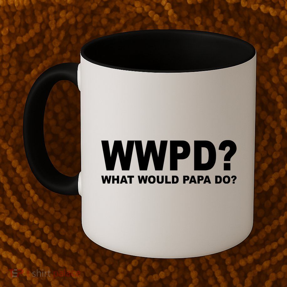 What Would Papa Do? WWPD Mug