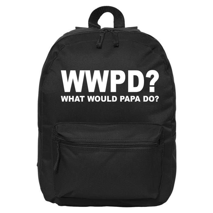 What Would Papa Do? WWPD 16 in Basic Backpack