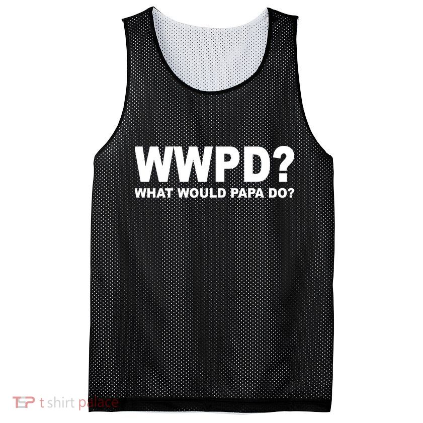 What Would Papa Do? WWPD Mesh Reversible Basketball Jersey Tank