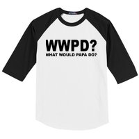 What Would Papa Do? WWPD Baseball Sleeve Shirt