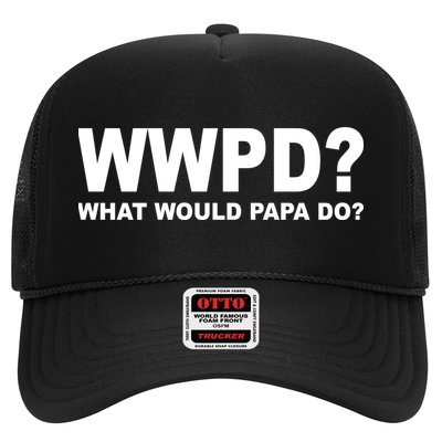 What Would Papa Do? WWPD Trucker Hat