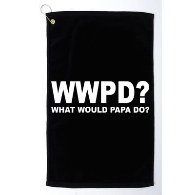What Would Papa Do? WWPD Golf Towel