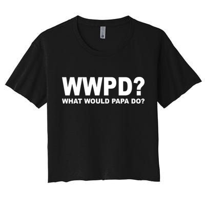 What Would Papa Do? WWPD Crop Top