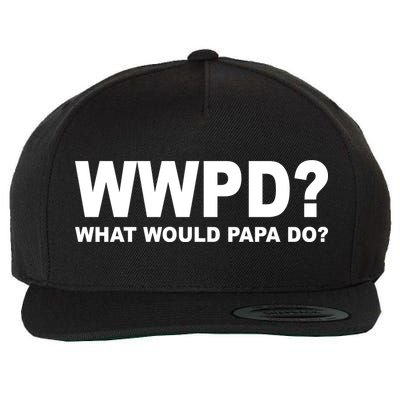 What Would Papa Do? WWPD Wool Snapback Cap