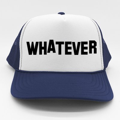 Whatever Trucker Hat