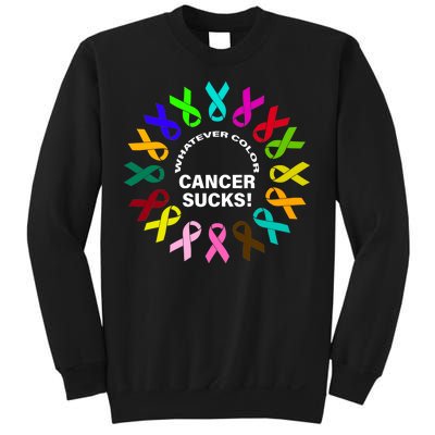 Whatever Color Cancer Sucks! Sweatshirt