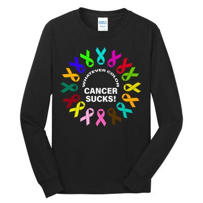 Whatever Color Cancer Sucks! Tall Long Sleeve T-Shirt