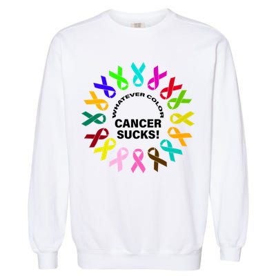 Whatever Color Cancer Sucks! Garment-Dyed Sweatshirt