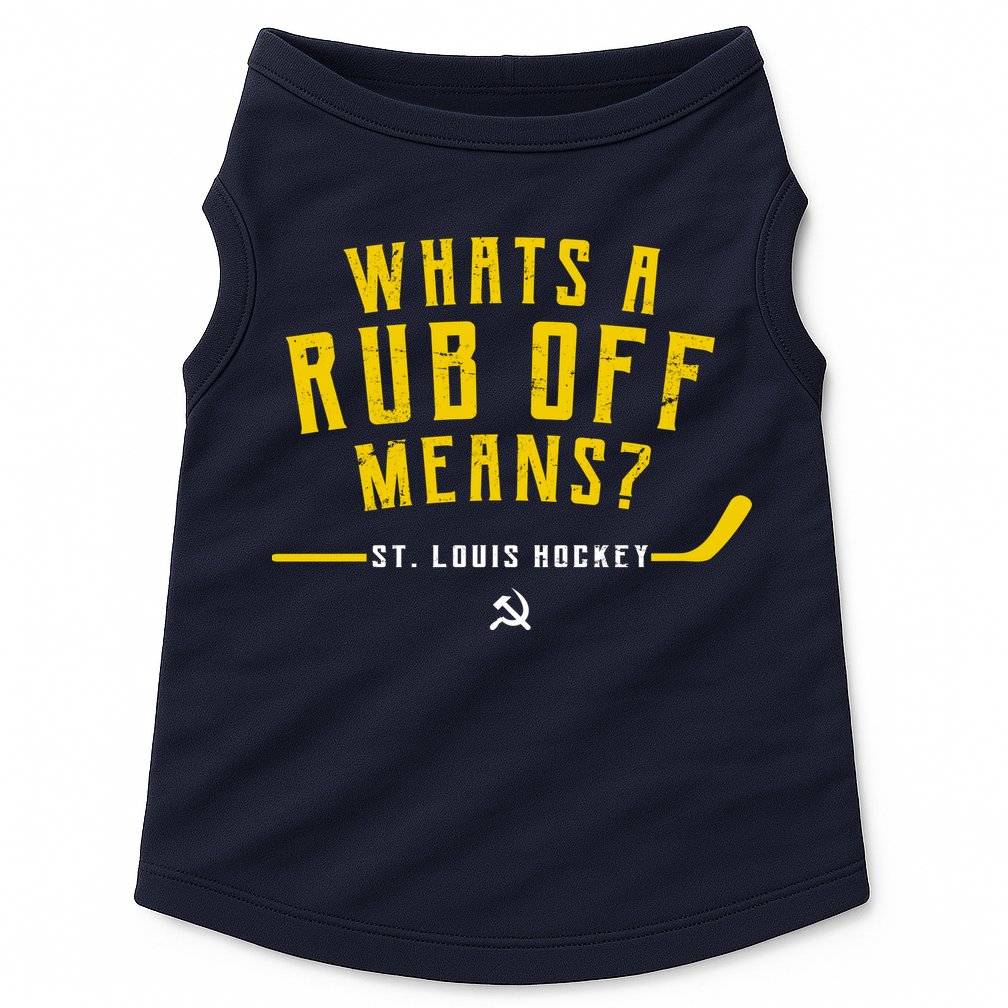 What's a Rub Off Means? Doggie Tank