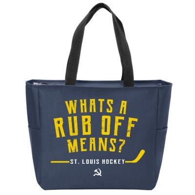 What's a Rub Off Means? Zip Tote Bag