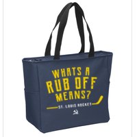 What's a Rub Off Means? Zip Tote Bag