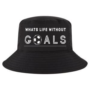 What's Life Without Goals Soccer Cool Comfort Performance Bucket Hat