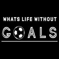 What's Life Without Goals Soccer Cooling Performance Crew T-Shirt