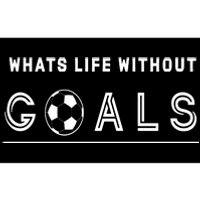 What's Life Without Goals Soccer Bumper Sticker