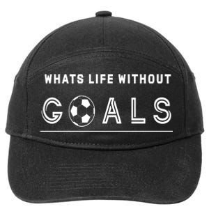 What's Life Without Goals Soccer 7-Panel Snapback Hat