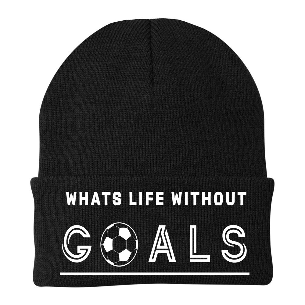 What's Life Without Goals Soccer Beanie