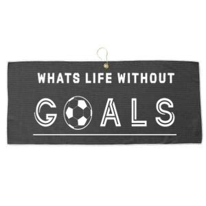 What's Life Without Goals Soccer Large Microfiber Waffle Golf Towel