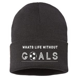 What's Life Without Goals Soccer Sustainable Knit Beanie