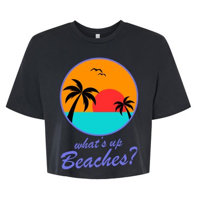 What's Up Beaches? Bella+Canvas Jersey Crop Tee