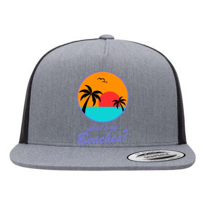 What's Up Beaches? Flat Bill Trucker Hat