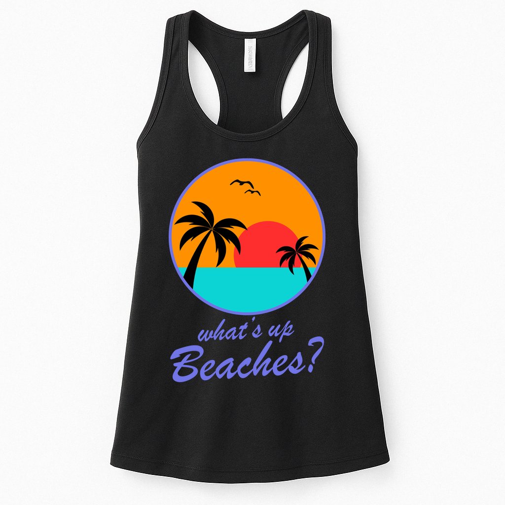 What's Up Beaches? Womens Tank Top