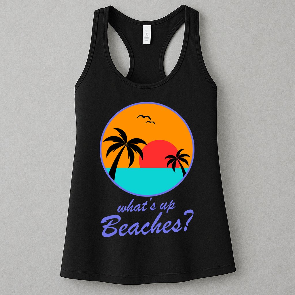 What's Up Beaches? Womens Tank Top