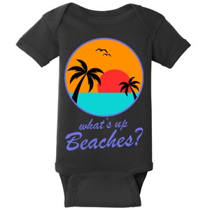 What's Up Beaches? Baby Bodysuit