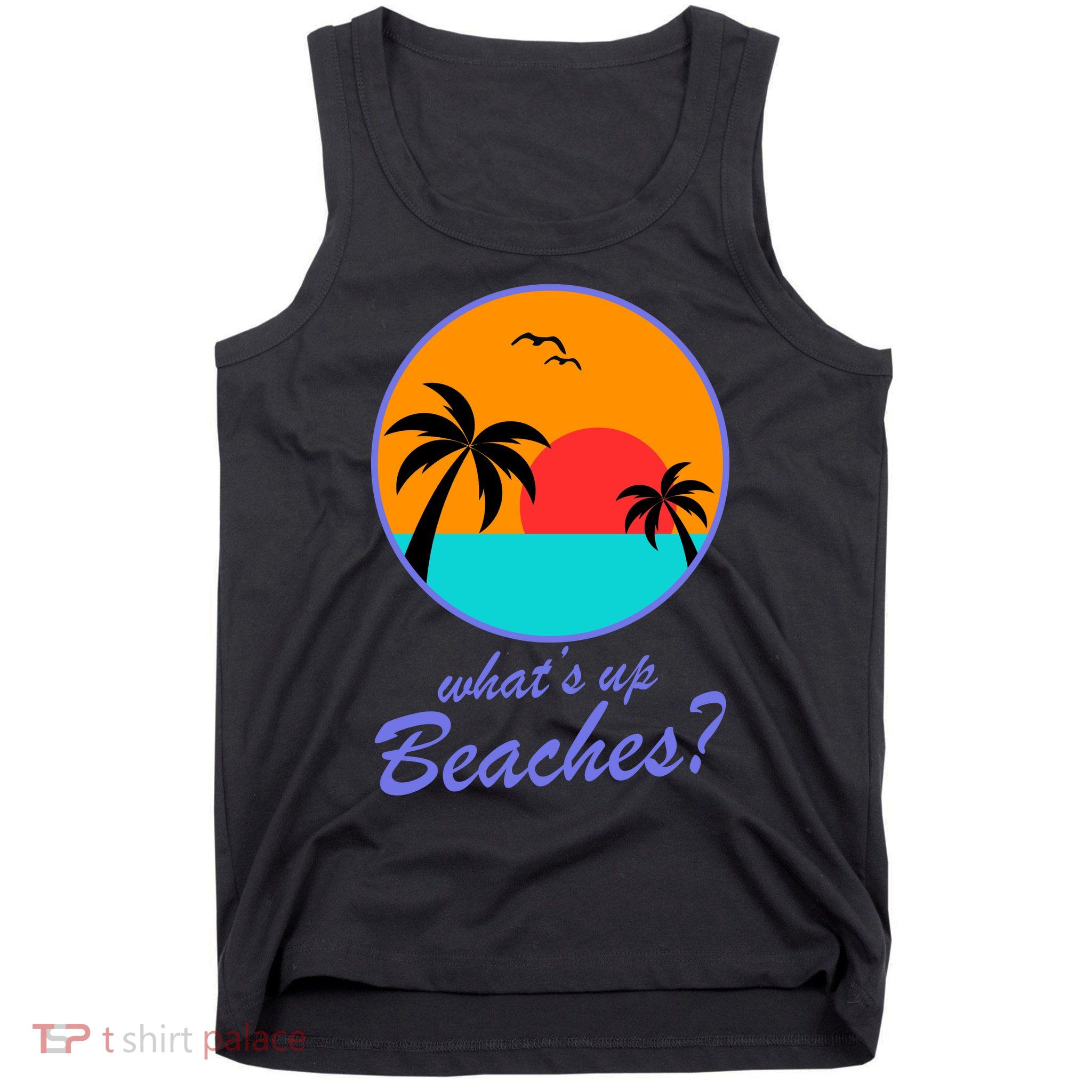What's Up Beaches? Tank Top
