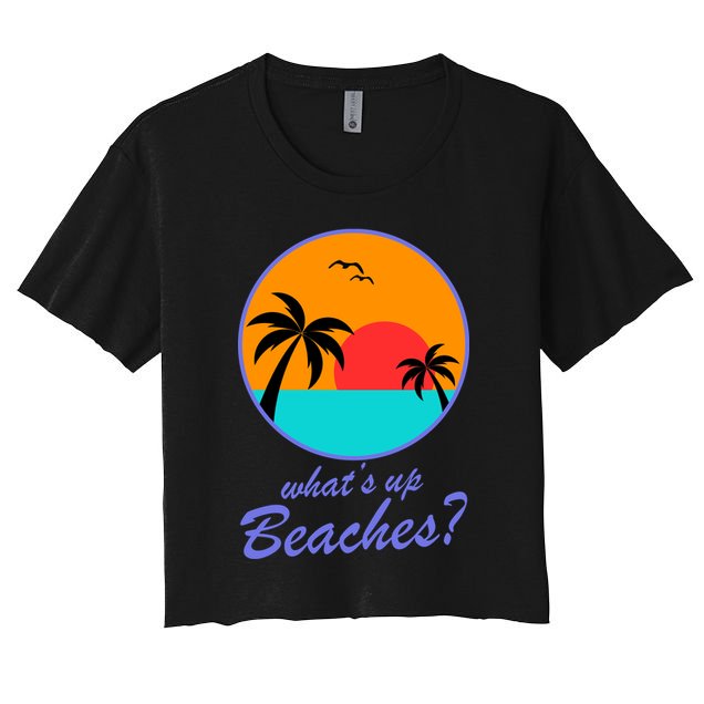 What's Up Beaches? Crop Top