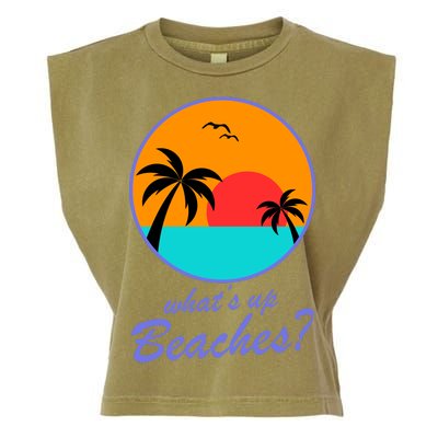 What's Up Beaches? Garment-Dyed Women's Muscle Tee