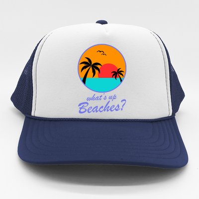 What's Up Beaches? Trucker Hat