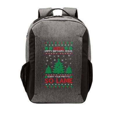 Well Happy Birthday Jesus Sorry Your Party's So Lame Christmas Sweater Vector Backpack
