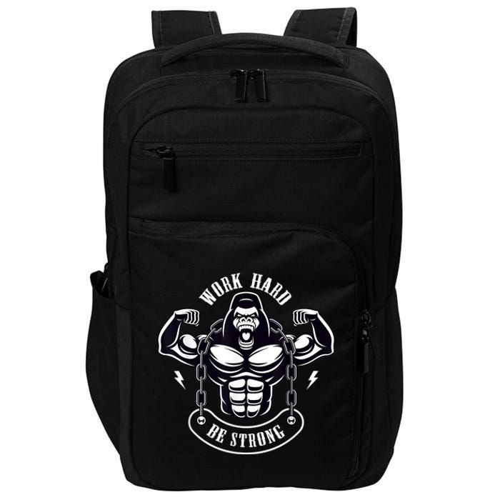 Work Hard be Strong Gorilla Silverback Monkey Ape Gift Impact Tech Backpack