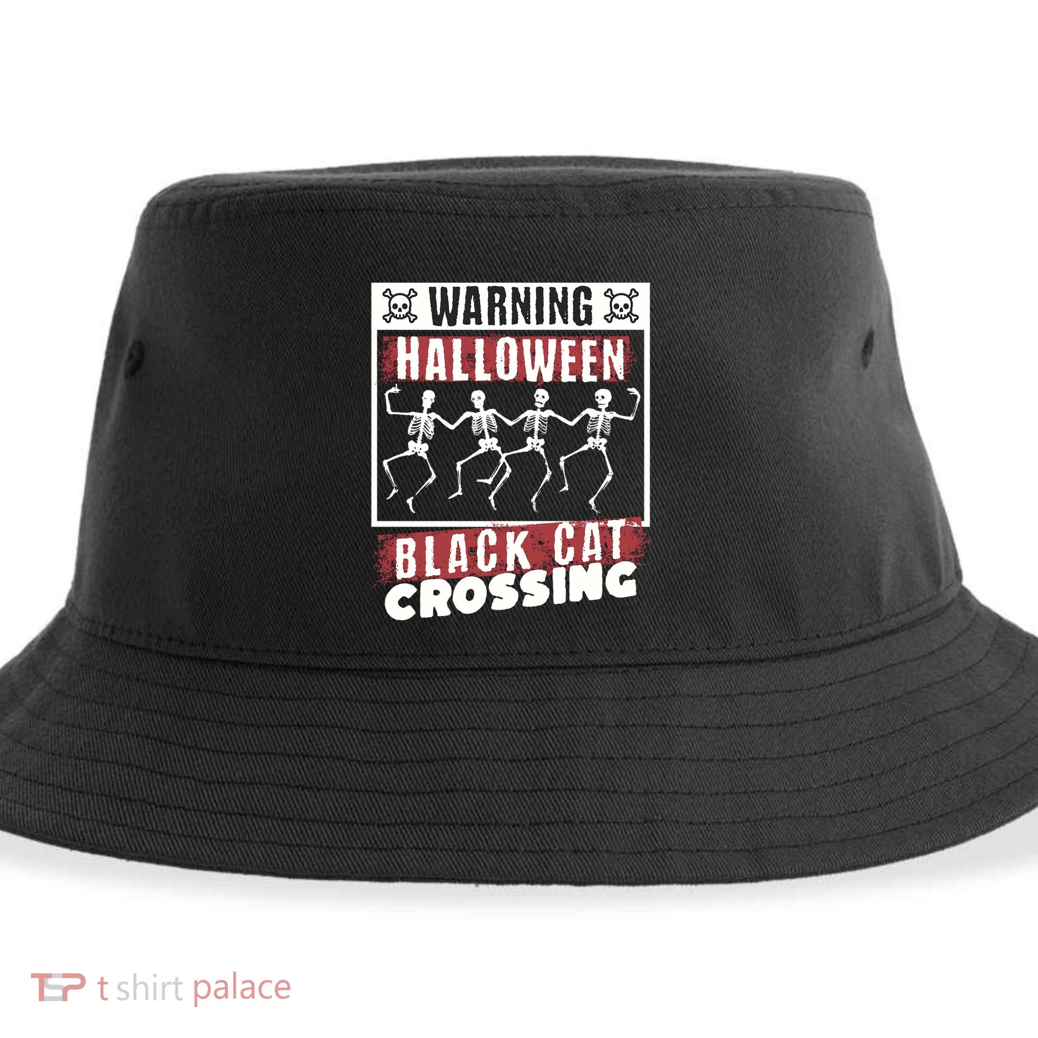 Warning Halloween Black Cat Crossing Dancing Skeletons Gift Sustainable Bucket Hat