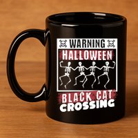 Warning Halloween Black Cat Crossing Dancing Skeletons Gift 11oz C Handle Ceramic Mug