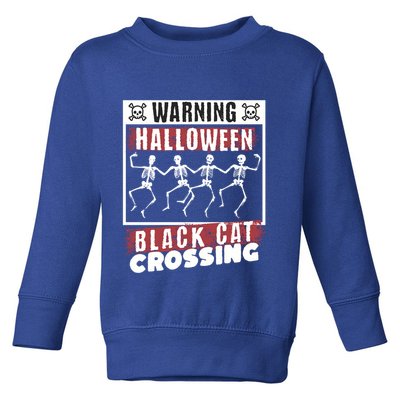 Warning Halloween Black Cat Crossing Dancing Skeletons Gift Toddler Sweatshirt