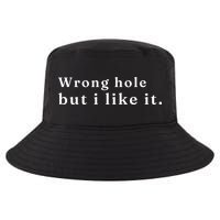 Wrong Hole But I Like It Funny Cool Comfort Performance Bucket Hat