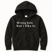 Wrong Hole But I Like It Funny Kids Hoodie