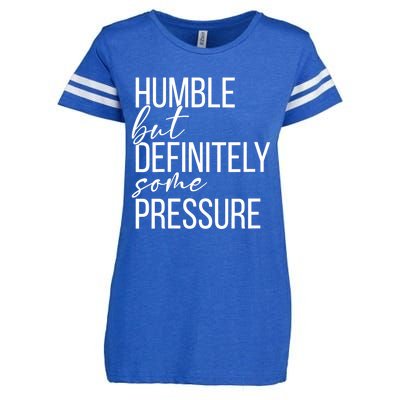 Wo Humble But Definitely Some Pressure Funny V-Neck Enza Ladies Jersey Football T-Shirt