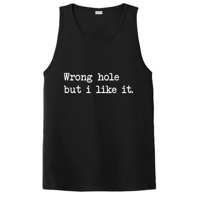Wrong Hole But I Like It Funny Sayings Adult Humor PosiCharge Competitor Tank
