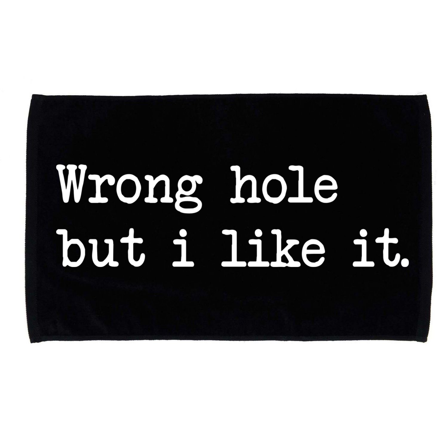 Wrong Hole But I Like It Funny Sayings Adult Humor Microfiber Hand Towel