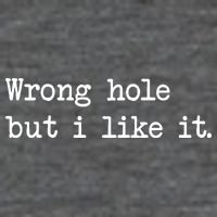 Wrong Hole But I Like It Funny Sayings Adult Humor 7-Panel Snapback Hat