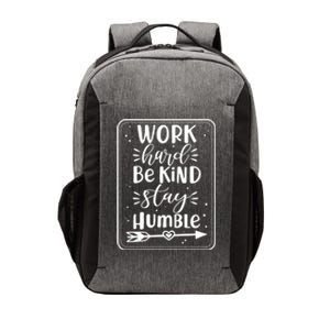 Work Hard Be Kind Stay Humble Vector Backpack