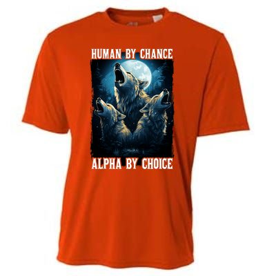 Wolf Human By Chance Alpha By Choice Cooling Performance Crew T-Shirt