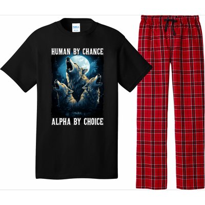 Wolf Human By Chance Alpha By Choice Pajama Set